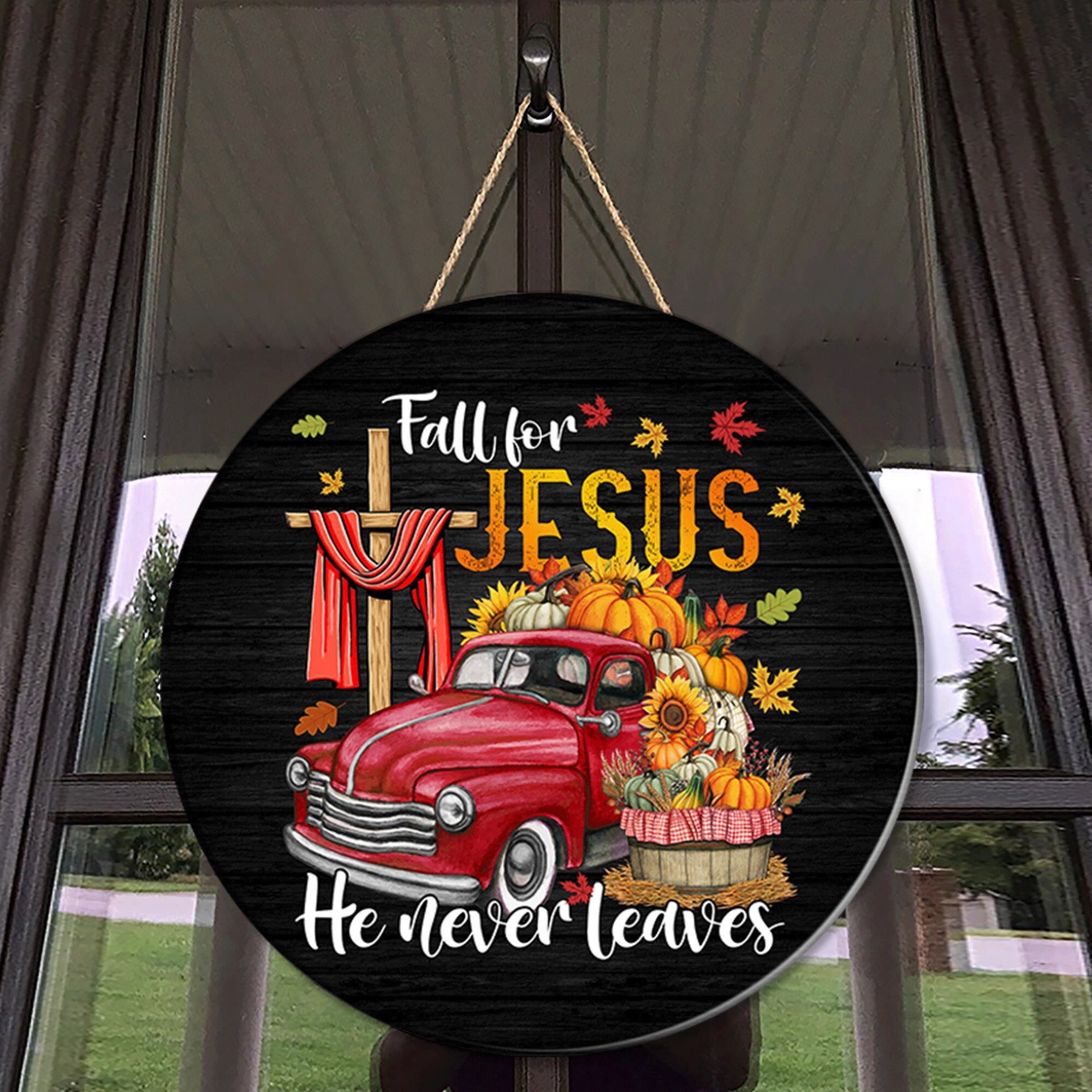 Fall For Jesus He Never Leaves Door Hanger Sign Church Decor Fall For Jesus He Never Leaves Door Hanger Sign Church Decor