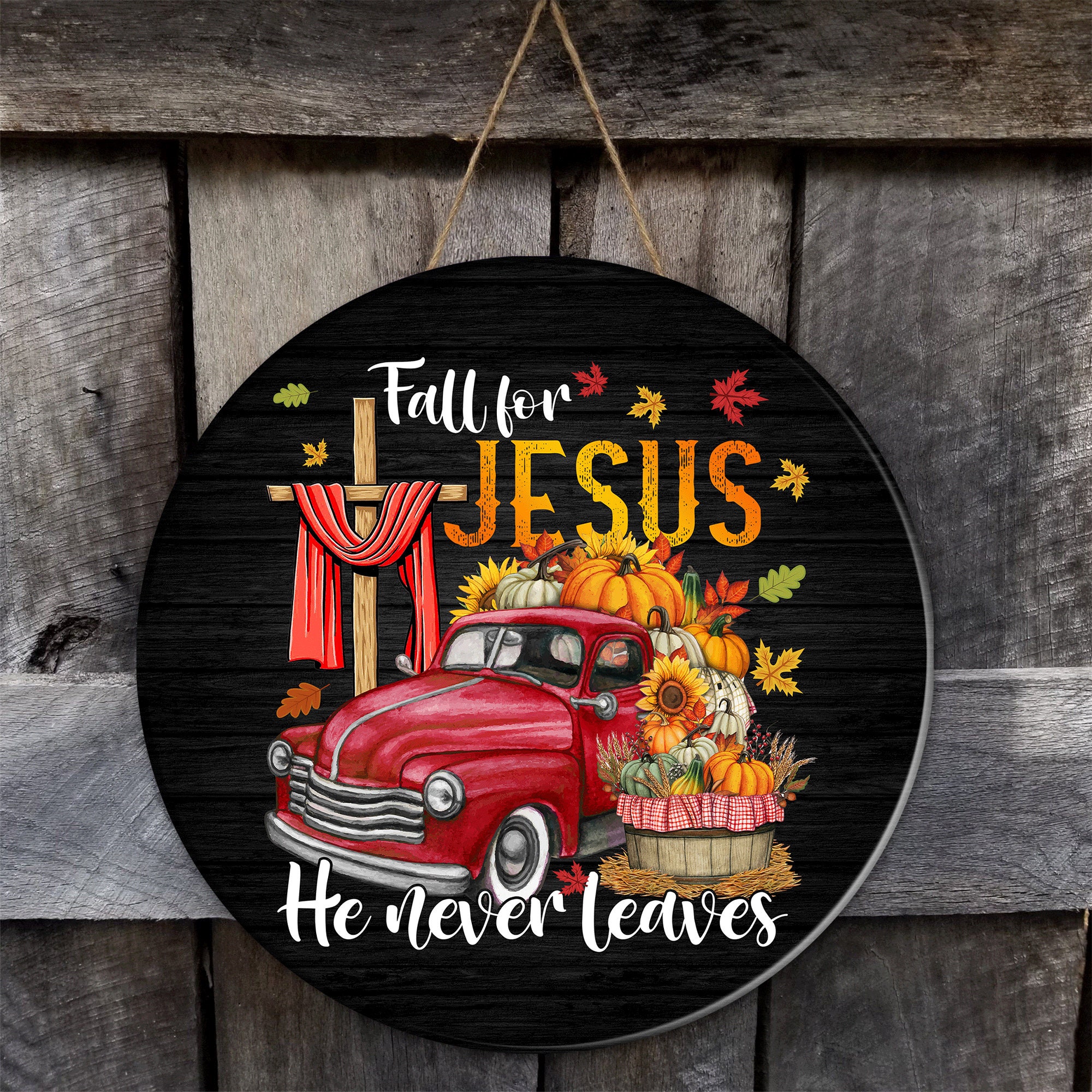 Fall For Jesus He Never Leaves Door Hanger Sign Church Decor Fall For Jesus He Never Leaves Door Hanger Sign Church Decor