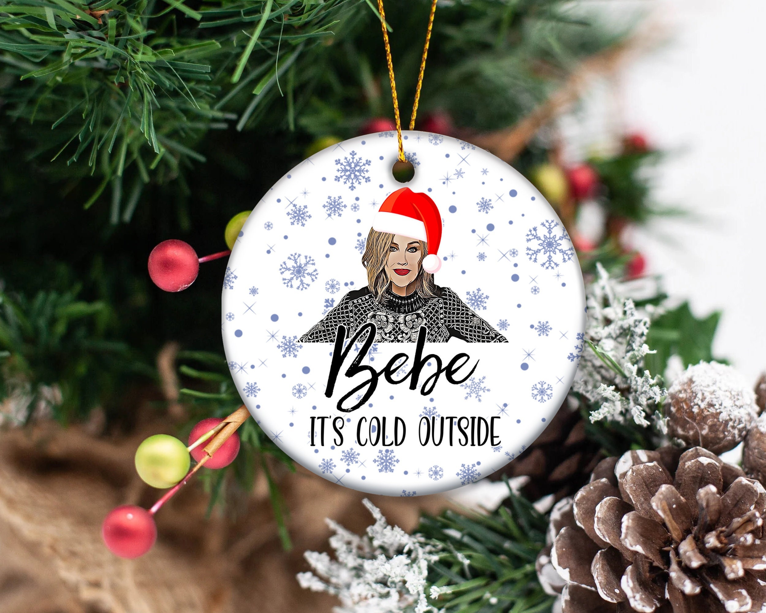Funny Merry Christmas Bébé It's Cold Outside Ornament Fan Gift Funny Merry Christmas Bébé It's Cold Outside Ornament Fan Gift